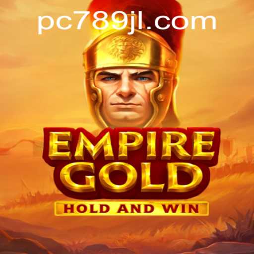 Explore the Strategic Depth of EmpireGold: The Ultimate Gaming Experience