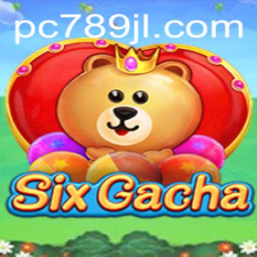 Unveiling SixGacha: Dive into the World of Strategy and Chance